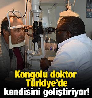 Kongolu doktor Türkiye'de kendisini geliştiriyor!