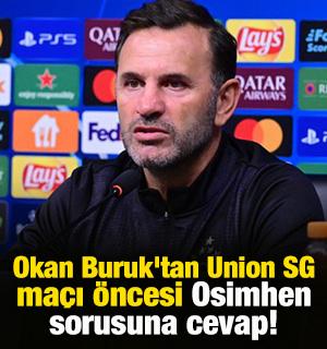 Buruk'tan Union SG maçı öncesi Osimhen sorusuna cevap!