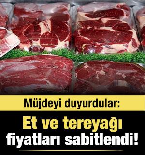 Vatandaşlara müjde: Et ve tereyağı fiyatları sabitlendi! 