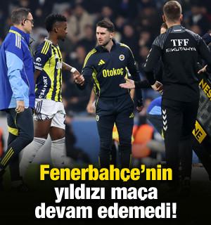 Fenerbahçe'nin yıldızı maça devam edemedi!