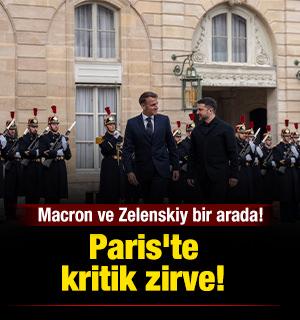Paris'te kritik zirve! Macron ve Zelenskiy bir arada!