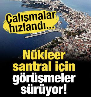 Türkiye çalışmaları hızlandırdı: Sinop Nükleer Santrali için görüşmeler devam ediyor!