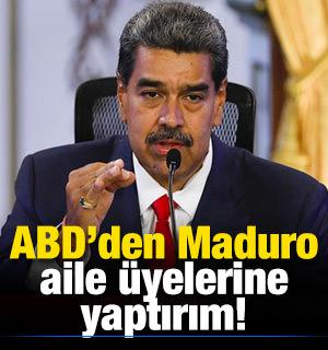 ABD'den Maduro'nun aile üyelerine yaptırım