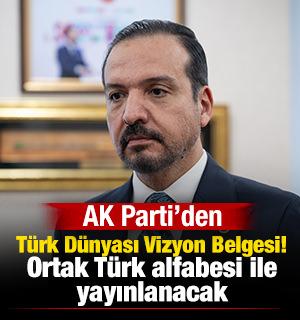 AK Parti'den "Türk Dünyası Vizyon Belgesi": 15 Aralık'ta açıklanacak!