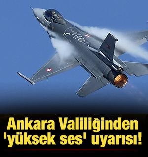Ankara Valiliğinden 'yüksek ses' uyarısı! 