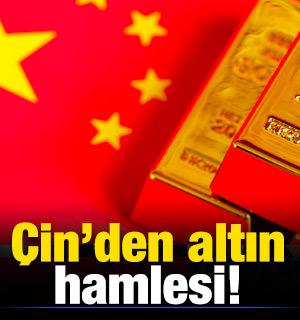 Çin'den dikkat çeken altın hamlesi