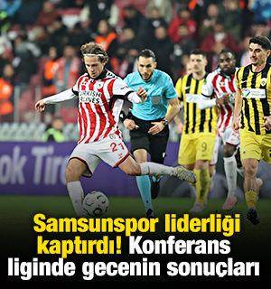 Samsunspor liderliği kaptırdı! Konferans liginde gecenin sonuçları