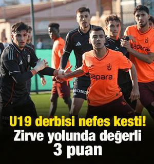 U19 derbisi nefes kesti! Zirve yolunda değerli 3 puan