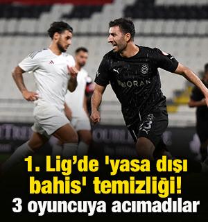 1. Lig'de 'yasa dışı bahis' temizliği! 3 oyuncuya acımadılar