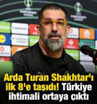 Arda Turan Shakhtar'ı ilk 8'e taşıdı! T&uuml;rkiye ihtimali ortaya &ccedil;ıktı