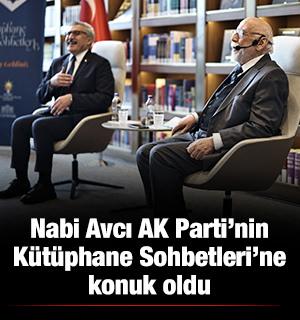 Eski bakanlardan Nabi Avcı, AK Parti "K&uuml;t&uuml;phane Sohbetleri"ne katıldı