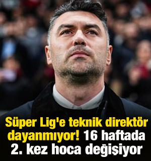 S&uuml;per Lig'e teknik direkt&ouml;r dayanmıyor! 16 haftada 2. kez hoca değişiyor