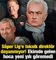 S&uuml;per Lig'e teknik direkt&ouml;r dayanmıyor! Ekimde gelen hoca yeni yılı g&ouml;remedi