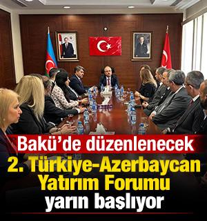 Bak&uuml;'de d&uuml;zenlenecek 2. Azerbaycan-T&uuml;rkiye Yatırım Forumu yarın başlıyor