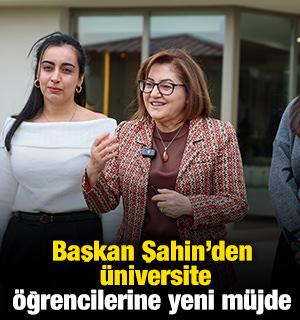 Başkan Şahin&rsquo;den &uuml;niversite &ouml;ğrencilerine yeni m&uuml;jde