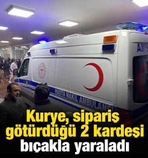 Kurye, sipariş g&ouml;t&uuml;rd&uuml;ğ&uuml; 2 kardeşi bı&ccedil;akla yaraladı