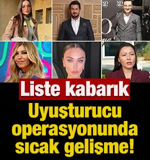 Liste kabarık: Uyuşturucu operasyonunda sıcak gelişme!