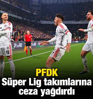 PFDK, S&uuml;per Lig takımlarına ceza yağdırdı