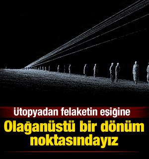 &Uuml;topyadan felaketin eşiğine &mdash; 2026 ve sonrası d&ouml;nem