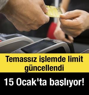 Temassız işlem limiti 2 bin 500 lira oluyor! 15 Ocak'ta başlıyor! 
