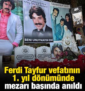 Ferdi Tayfur vefatının 1. yıl d&ouml;n&uuml;m&uuml;nde mezarı başında anıldı