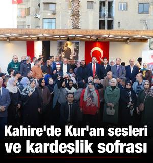 Kahire'de Kur'an sesleri ve kardeşlik sofrası