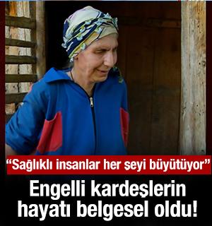 Artvin'de g&ouml;rme engelli kardeşlerin hayatı belgesel oldu