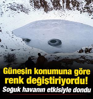 G&uuml;neşin konumuna g&ouml;re renk değiştiriyordu! Soğuk havanın etkisiyle dondu