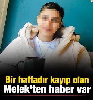 Mardin'de 1 haftadır kayıp olan Melek'ten haber var