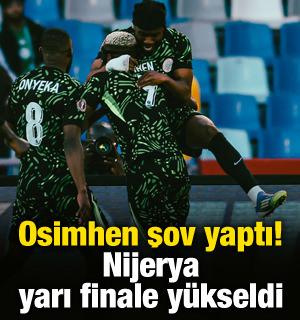 Osimhen şov yaptı! Nijerya yarı finale y&uuml;kseldi