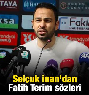 Sel&ccedil;uk İnan'dan Fatih Terim s&ouml;zleri