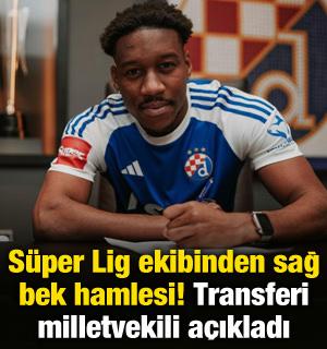 S&uuml;per Lig ekibinden sağ bek hamlesi! Transferi milletvekili a&ccedil;ıkladı