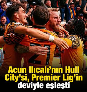 Acun Ilıcalı'nın Hull City'si, Premier Lig'in deviyle eşleşti