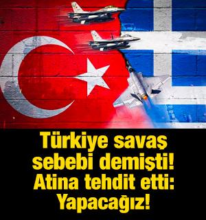 Ankara savaş sebebi demişti! Yunanistan'dan T&uuml;rkiye'ye 12 mil tehdidi