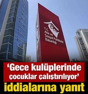 'Gece kul&uuml;plerinde kız &ccedil;ocukları &ccedil;alıştırılıyor' iddialarına yanıt
