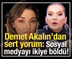 Demet Akalın'dan Hande Er&ccedil;el'e sert eleştiri!