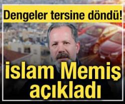 Dengeler tersine d&ouml;nd&uuml;! İslam Memiş a&ccedil;ıkladı