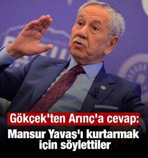 G&ouml;k&ccedil;ek'ten B&uuml;lent Arın&ccedil;'a cevap: Mansur Yavaş'ı kurtarmak i&ccedil;in s&ouml;ylettiler