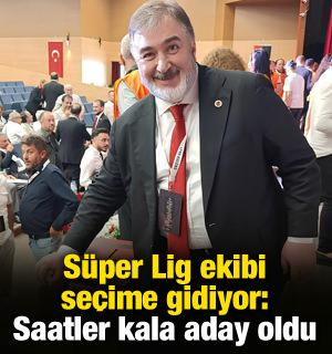 S&uuml;per Lig ekibinde başkanlık se&ccedil;imi! Saatler kala başkan adaylığını a&ccedil;ıkladı