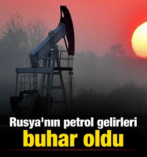 Rusya'nın petrol gelirleri buhar oldu