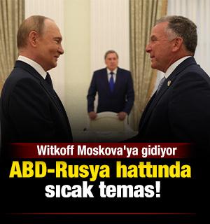 ABD-Rusya hattında sıcak temas: Witkoff Kremlin'in talebiyle Moskova'ya gidiyor