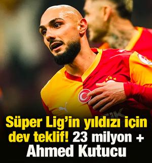 Galatasaray, S&uuml;per Lig'in yıldızı i&ccedil;in kesenin ağzını a&ccedil;tı! 23 milyon euro + Ahmed Kutucu