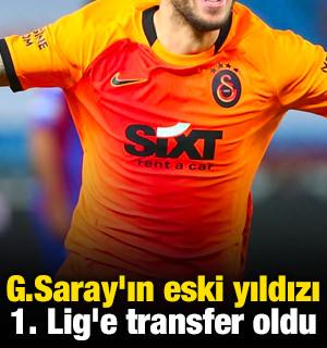 Galatasaray'ın eski yıldızı 1. Lig'e transfer oldu