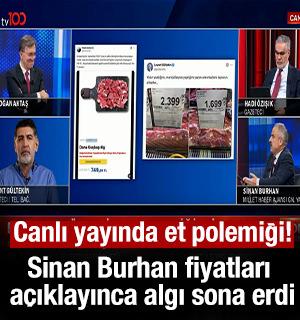 Gazeteci Sinan Burhan et fiyatları &uuml;zerinden yapılan algıyı ger&ccedil;ek rakamlarla bitirdi