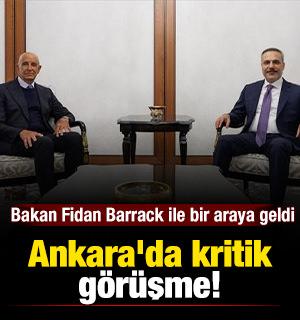 Son dakika... Ankara'da kritik g&ouml;r&uuml;şme: Bakan Fidan Barrack ile bir araya geldi