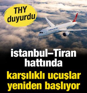 THY duyurdu: İstanbul&ndash;Tiran hattında karşılıklı u&ccedil;uşlar yeniden başlıyor