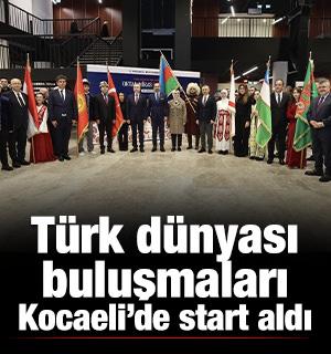 T&uuml;rk d&uuml;nyası buluşmaları Kocaeli&rsquo;de start aldı