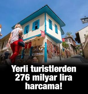 Yerli turistler ge&ccedil;en yılın &uuml;&ccedil;&uuml;nc&uuml; &ccedil;eyreğinde 276 milyar lira harcama yaptı