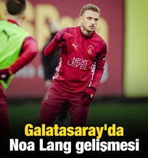 Galatasaray'da Noa Lang gelişmesi