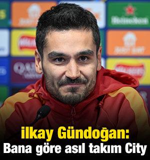 İlkay G&uuml;ndoğan: Bana g&ouml;re asıl takım City